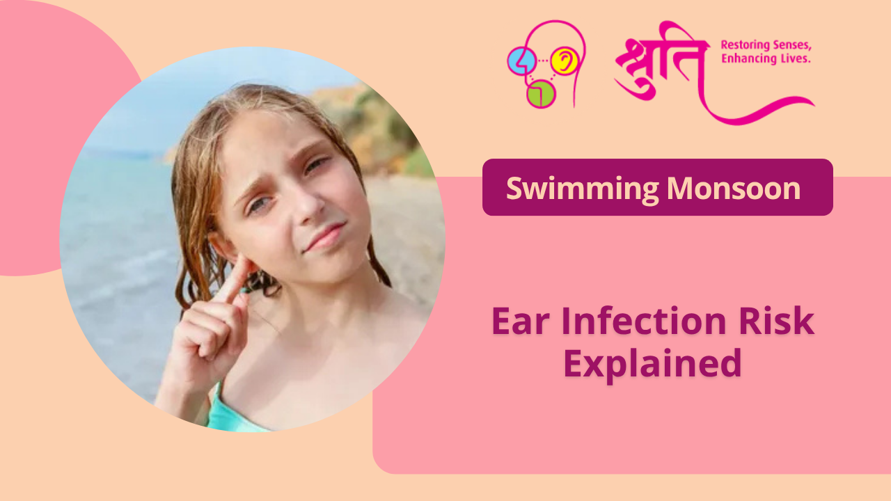 Swimming & Monsoon Ear Infection Risk Explained | Dr. Shruti Sharma