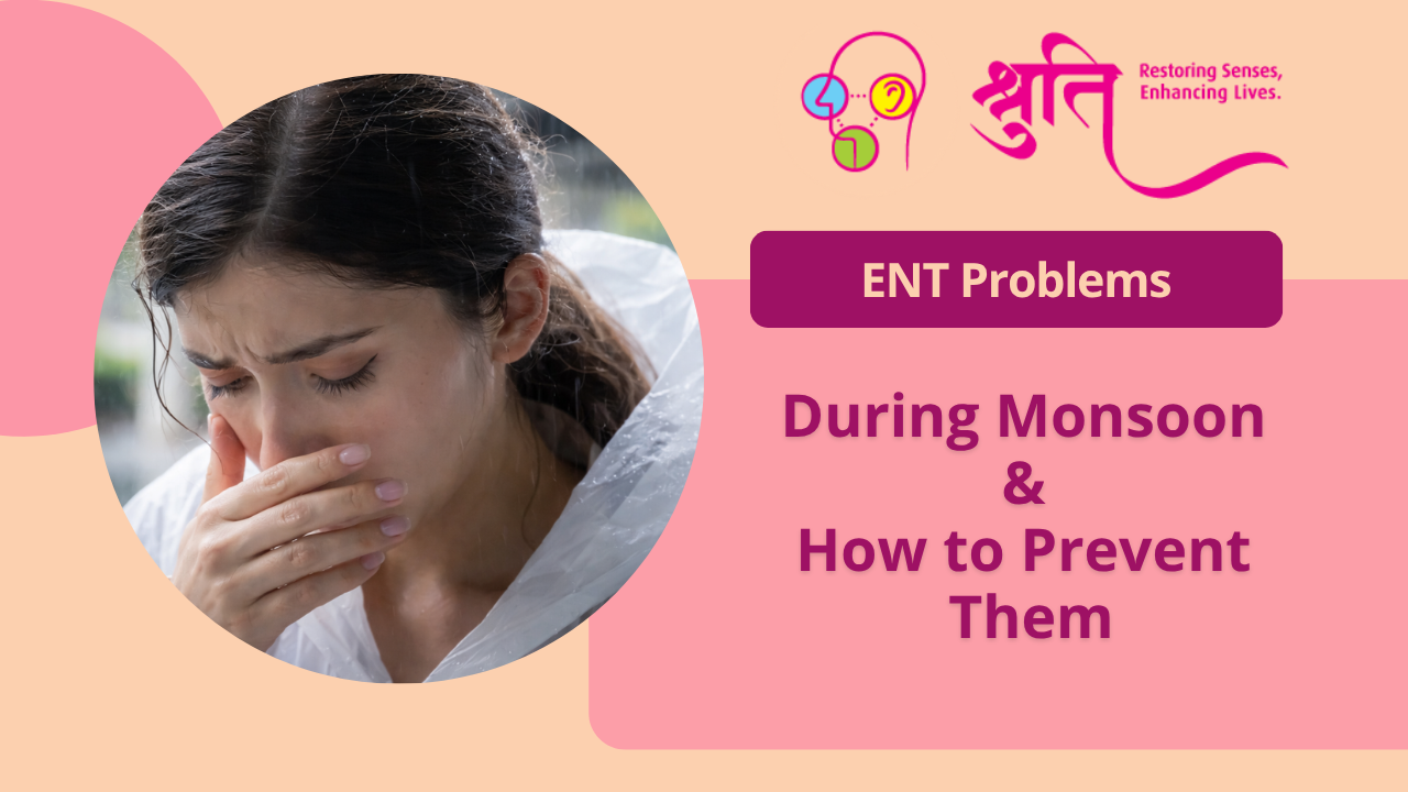 Common ENT Problems During Monsoon & Prevention Tips | ENT Specialist in Mumbai